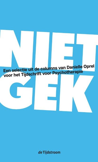 Niet gek, Danielle Oprel - Paperback - 9789058980847