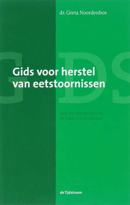Gids voor herstel van eetstoornissen, G.. Noordenbos - Paperback - 9789058981226