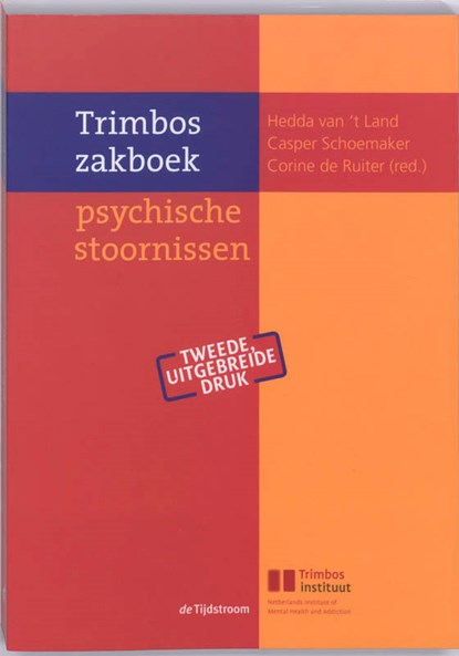 Trimbos zakboek psychische stoornissen en hun behandeling, H. van 't Land ; C. Schoemaker ; C. de Ruiter - Gebonden - 9789058981301