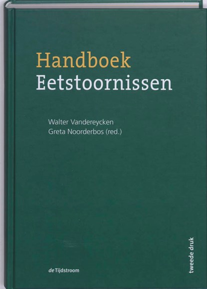 Handboek Eetstoornissen, W. Vandereycken ; G. Noorderbos - Gebonden - 9789058981349