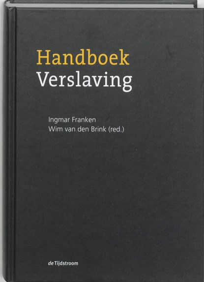 Handboek verslaving, I. Franken ; W. van den Brink - Gebonden - 9789058981400