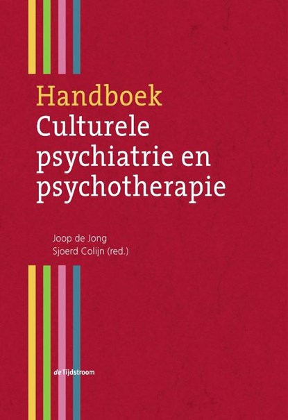 Handboek culturele psychiatrie en psychotherapie, Joop de Jong - Gebonden - 9789058981578