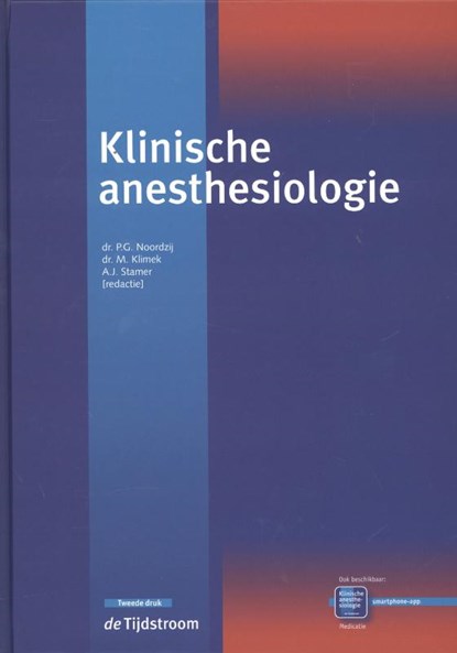 Klinische anesthesiologie, P.G. Noordzij ; M. Klimek ; A.J. Stamer - Gebonden - 9789058982223