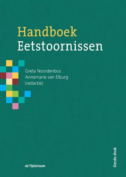 Handboek eetstoornissen, Greta Noordenbos ; Annemarie van Elburg - Gebonden - 9789058982506