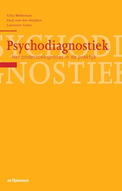 Psychodiagnostiek, Cilia Witteman ; Paul van der Heijden ; Laurence Claes - Gebonden - 9789058982544