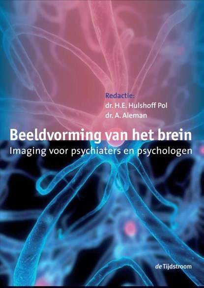 Beeldvorming van het brein, H.E. Hulshoff Pol ; A. Aleman - Gebonden - 9789058982629
