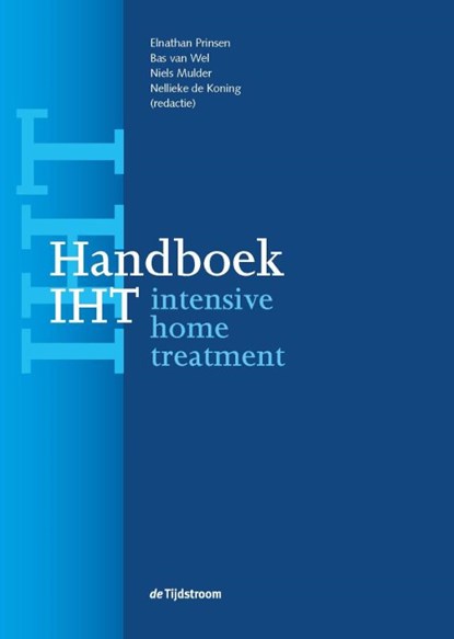 Handboek IHT, Elnathan Prinsen ; Bas van Wel ; Niels Mulder ; Nellieke Koning - Paperback - 9789058983053