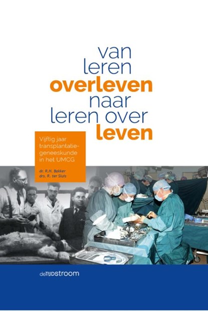 Van leren overleven naar leren over leven, Dr. R.H. Bakker ; Drs. R. ter Sluis - Gebonden - 9789058983343