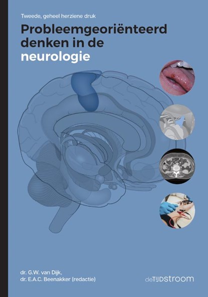 Probleemgeoriënteerd denken in de neurologie, G.W. van Dijk ; E.A.C. Beenakker - Paperback - 9789058983367