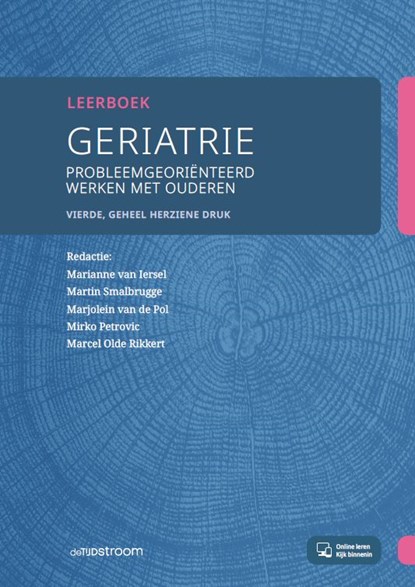 Leerboek geriatrie, Marianne van Iersel ; Martin Smalbrugge ; Marjolein van de Pol ; Mirko Petrovic ; Marcel Olde Rikkert - Paperback - 9789058983503