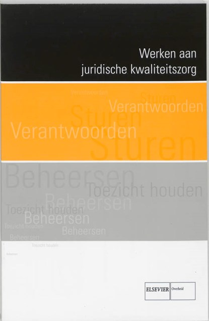 Werken aan juridische kwaliteitszorg, N. Knol ; H.P. Vogel - Paperback - 9789059015906
