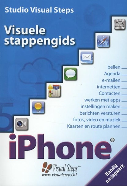 Visuele stappengids iPhone, Uithoorn Studio Visual Steps - Paperback - 9789059050587