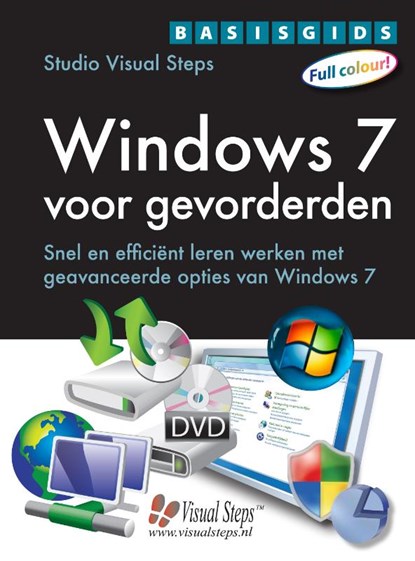 Basisgids Windows 7 voor gevorderden, Studio Visual Steps ; Uithoorn Studio Visual Steps & Ria Beentjes - Paperback - 9789059053663