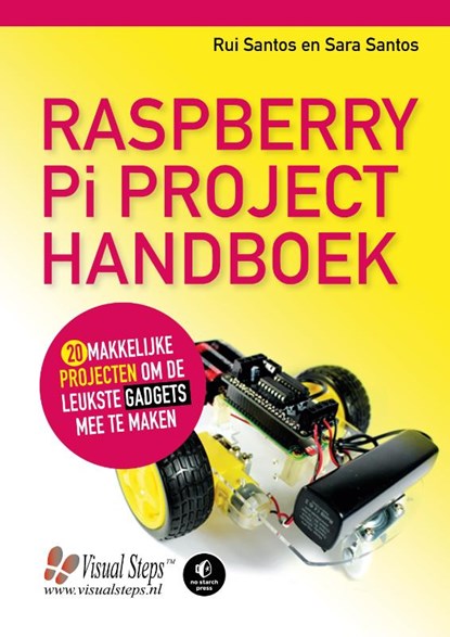 Raspberry Pi project handboek, Rui Santos ; Sara Santos - Paperback - 9789059054158