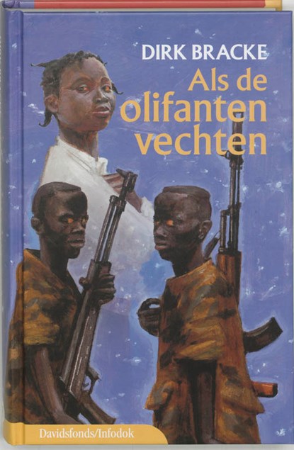 Als de olifanten vechten, Dirk Bracke - Gebonden - 9789059080287
