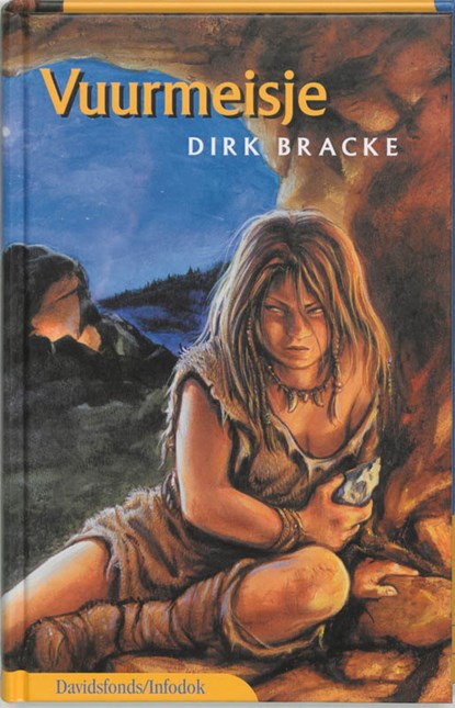 Vuurmeisje, Dirk Bracke - Gebonden - 9789059080980
