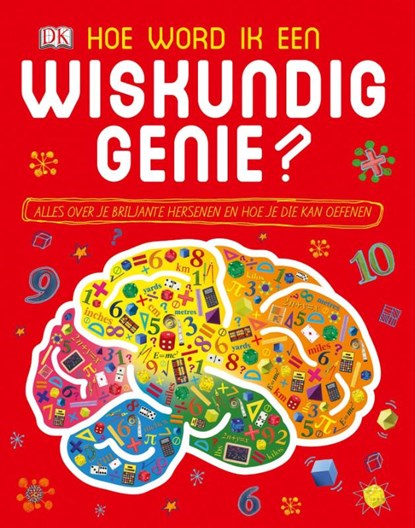Hoe word ik een wiskundig genie?, Mike Goldsmith - Gebonden - 9789059085213