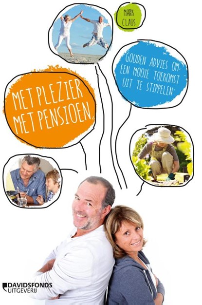 Met plezier met pensioen, Mark Claus - Paperback - 9789059086197
