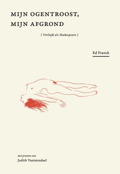 Mijn ogentroost, mijn afgrond, Ed Franck - Paperback - 9789059087002