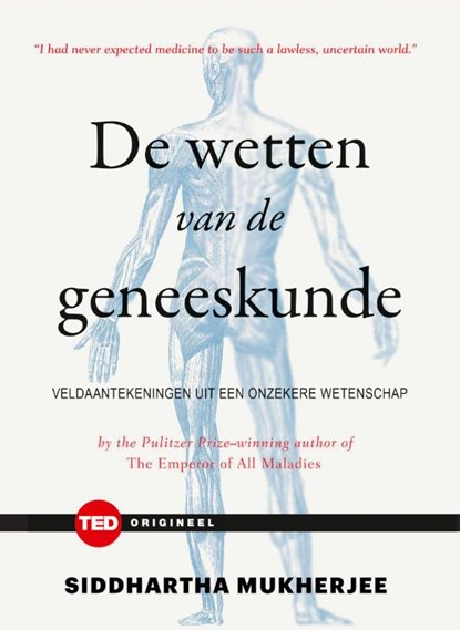 De wetten van de geneeskunde, Siddharta Mukherjee - Gebonden - 9789059087095