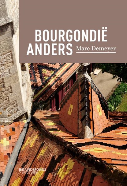 Bourgondië anders, Marc Demeyer - Paperback - 9789059087187