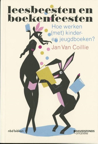 Leesbeesten en boekenfeesten, Jan van Coillie - Paperback - 9789059087385