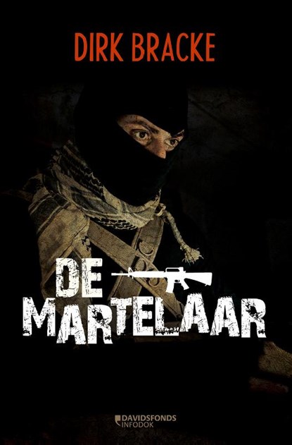 De martelaar, Dirk Bracke - Paperback - 9789059087583