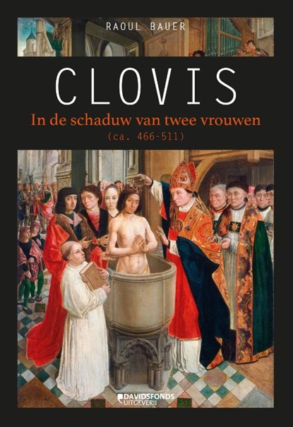 Clovis, Raoul Bauer - Paperback - 9789059087866