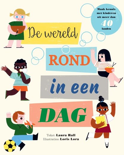 De wereld rond in een dag, Laura Hall - Gebonden - 9789059089259