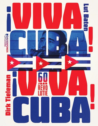 ¡Viva Cuba!, Dirk Tieleman ; Lut Baten - Paperback - 9789059089303