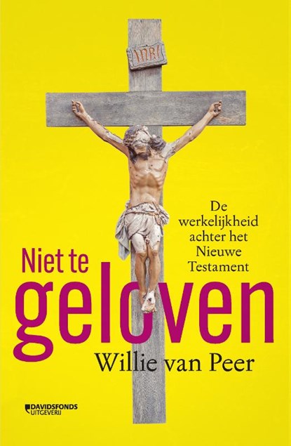 Niet te geloven, Willie Van Peer - Paperback - 9789059089594