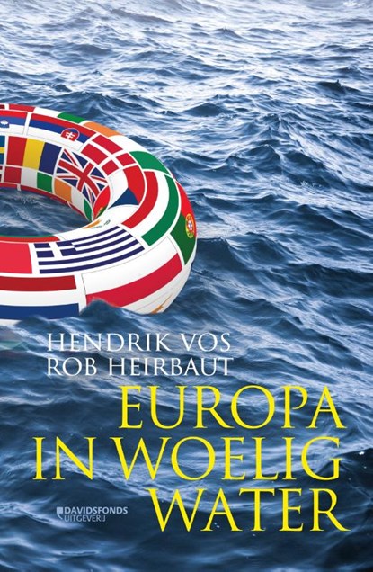 Europa in woelig water, Hendrik Vos ; Rob Heirbaut - Paperback - 9789059089624