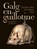 Galg en guillotine, Jonathan J. Moore - Gebonden - 9789059089761