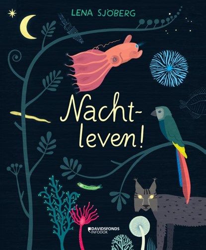 Nachtleven!, Lena Sjöberg - Gebonden - 9789059089976