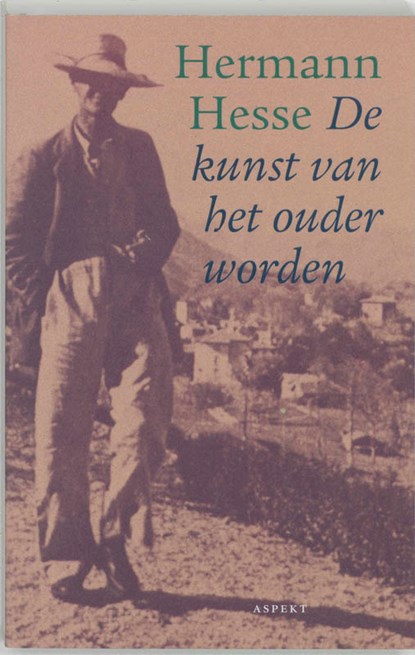 De kunst van het ouder worden, Hermann Hesse - Paperback - 9789059110038