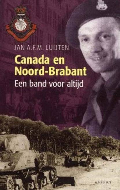 Canada en Noord-Brabant, J.A.F.M. Luijten - Paperback - 9789059110618