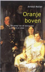 Oranje boven - Arnold Molier - 9789059111004