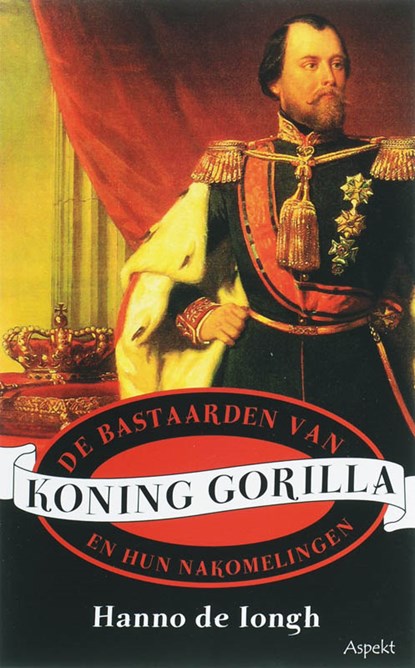 De bastaarden van Koning Gorilla en hun nakomelingen, H. de Iongh - Paperback - 9789059111059