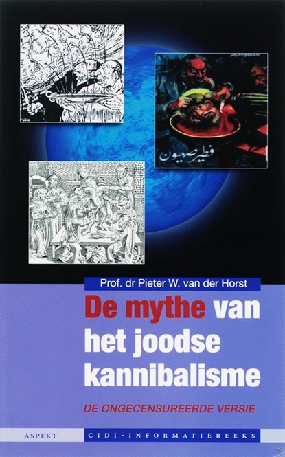 De mythe van het joodse kannibalisme, P.W. van der Horst - Paperback - 9789059111455
