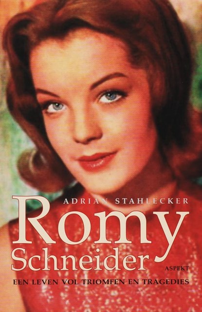 Romy Schneider, Adrian Stahlecker - Paperback - 9789059111653