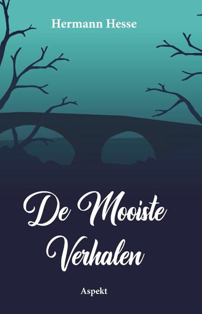 De mooiste verhalen, Hermann Hesse - Paperback - 9789059111905