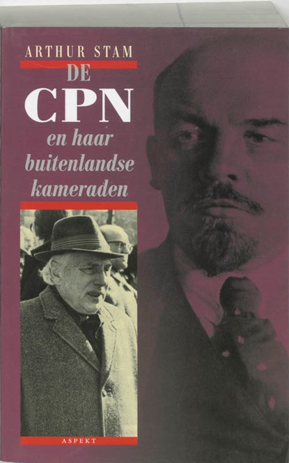 De CPN en haar buitenlandse kameraden, Anton Stam - Paperback - 9789059112063