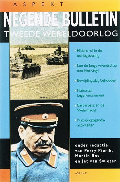 Negende bulletin van de tweede Wereldoorlog, Perry Pierik ; Martin Ros ; J. van Swieten - Paperback - 9789059112537
