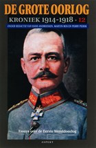 De Grote Oorlog, kroniek 1914-1918 12 | H. Andriessen ; Martin Ros ; Perry Pierik | 