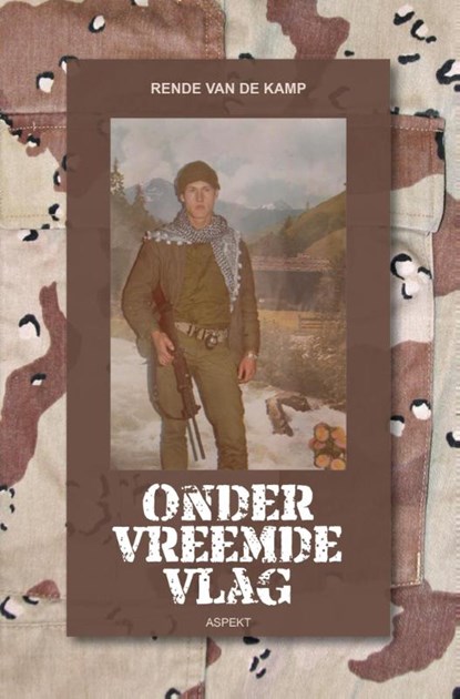 Onder vreemde vlag, Rende van de Kamp - Paperback - 9789059112742