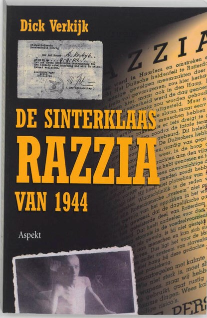 De Sinterklaas razzia van 1944, D. Verkijk - Paperback - 9789059112797