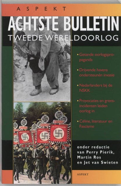 Achtste bulletin van de Tweede Wereldoorlog, Perry Pierik ; Martin Ros ; J. van Swieten - Paperback - 9789059112810
