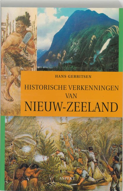 Historische verkenningen van Nieuw-Zeeland, J.D. Gerritsen - Paperback - 9789059112896