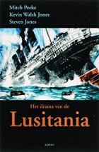 Het drama van de Lusitania | M. Peeke ; K. Walsh Jones ; S. Jones | 