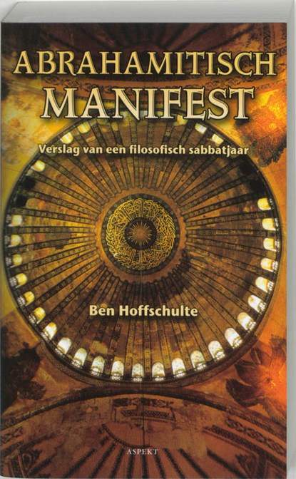Het Abrahamitische manifest, B. Hoffschulte - Paperback - 9789059113121